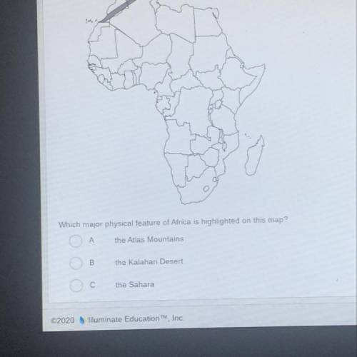 Which major physical feature of Africa is highlighted on this map?

The choices are: 
O A. the Atl