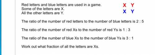 25 points + Brainliest

Find the Ratio in fraction of all the X'sWhen the ratio of Red Xs to Red Y
