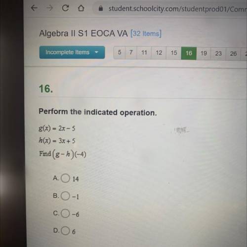 Perform the indicated operation 
g(x) = 2x-5
h(x) = 3x+5
Find (g-h ) (- 4)