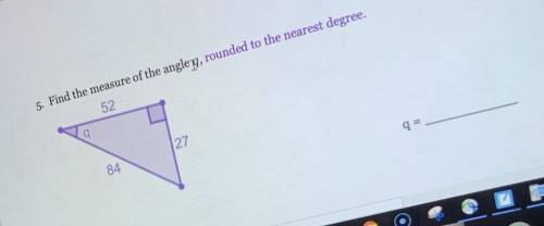 Find the measure of the angle q, rounded to the nearest degree