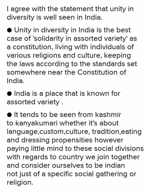 Unity in diversity- India Conveys it is very beautiful. do you agree? why/ why not?