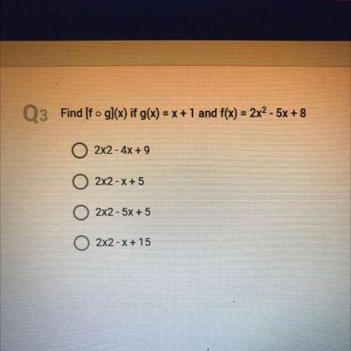 Find [f g](x) if g(x) = x + 1 and f(x) = 2x ^ 2 - 5x + 8