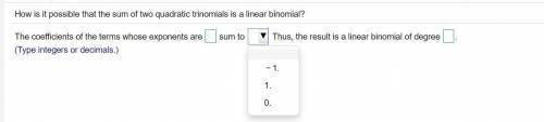 How is it possible that the sum of two quadratic trinomials is a linear binomial?

The coefficien