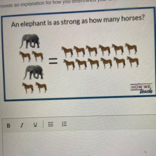 An elephant is as strong as how many horses?