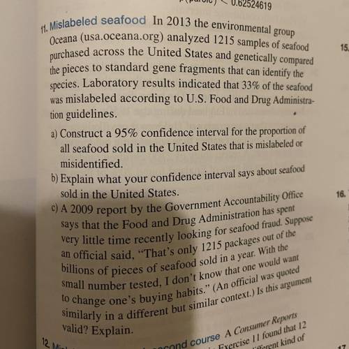Mislabeled seafood In 2013 the environmental group Oceana (usa.oceana.org) analyzed 1215 samples of