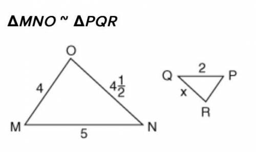ΔMNO ~ ΔPQR
What is the length of x?