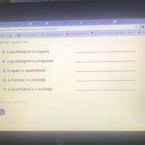 PRACTICE 1 Lesson 15-1

3) A parallelogram is a square.
4) A parallelogram is a trapezoid.
5) A sq