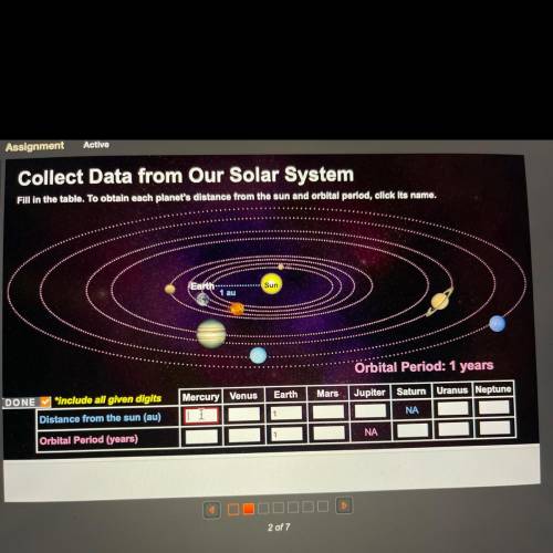 Collect data from our solar system. Fill in the table. To obtain each planets distance from the sun