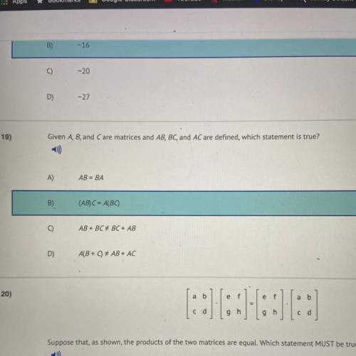 Given A, B, and Care matrices and AB, BC, and AC are defined, which statement is true?