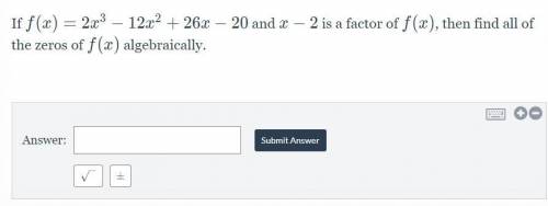 40 POINTS

If f(x) = 2x^3 - 12x^2 + 26x - 2