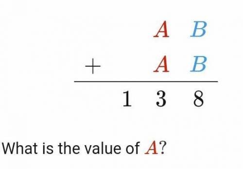 What is the value of A?