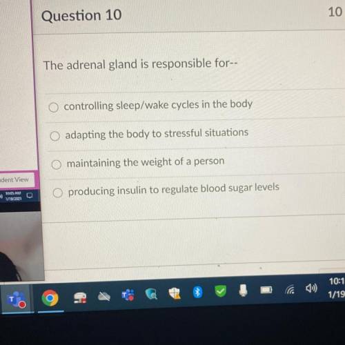 The adrenal gland is responsible for--

It’s due today plz help me!!! 
Those are the answers choic