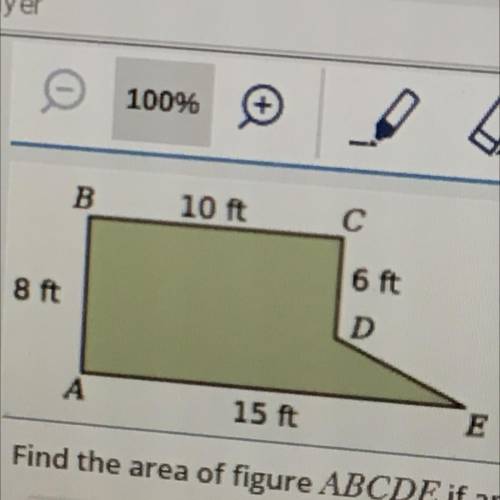 B

10 ft
с
6 ft
8 ft
D
A
15 ft
E
Find the area of figure ABCDE if angles A, B, and C are right ang