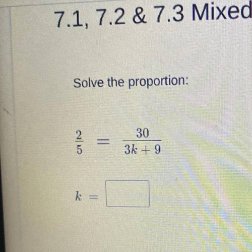Solve the proportion: