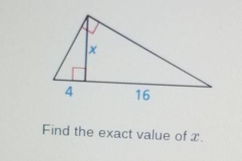 Find the exact value if x.