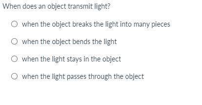 This question is about light transmission.