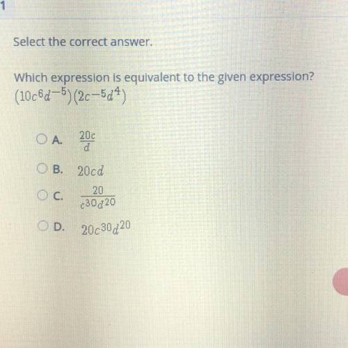 Select the correct answer.

Which expression is equivalent to the given expression?
help !!