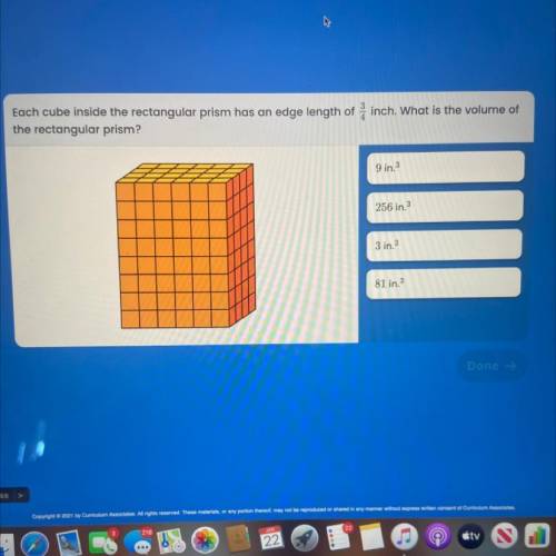 Each cube inside the rectangular prism has an edge length of inch. What is the volume of

the rect