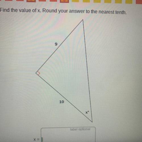 PLEASE HELP:)
Find the value of x. Round your answer to the nearest tenth