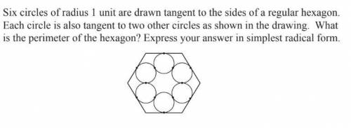 Six circles of radius 1 unit are drawn tangent to the sides of a regular hexagon.

Each circle is