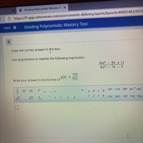 5

Enter the correct answer in the box.
Use long division to rewrite the following expression,
36.