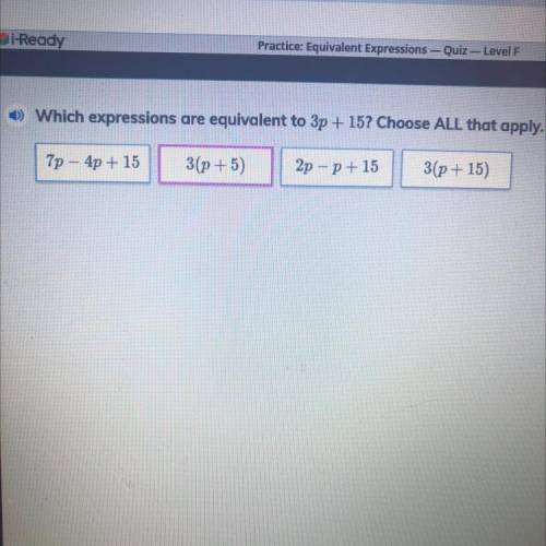 Which expressions are equivalent to 3p+15￼