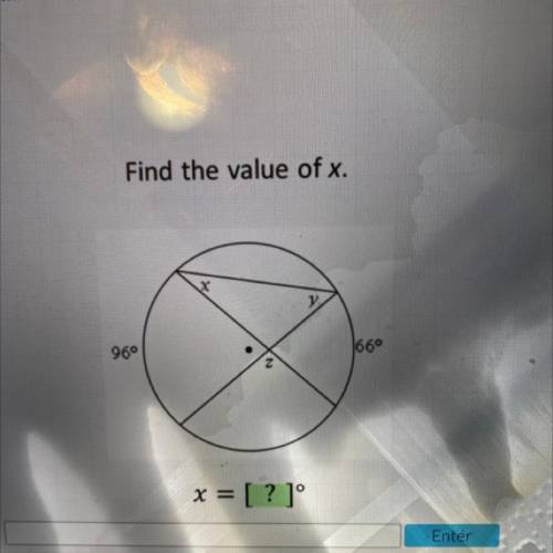 Find the value of x. inscribed angles