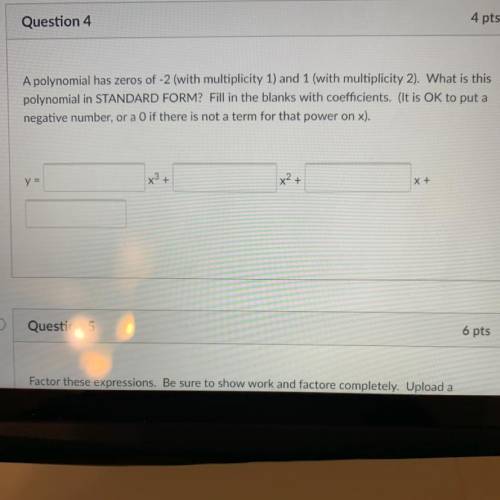 A polynomial has zeros of -2 (with multiplicity 1) and 1 (with multiplicity 2). What is this

poly