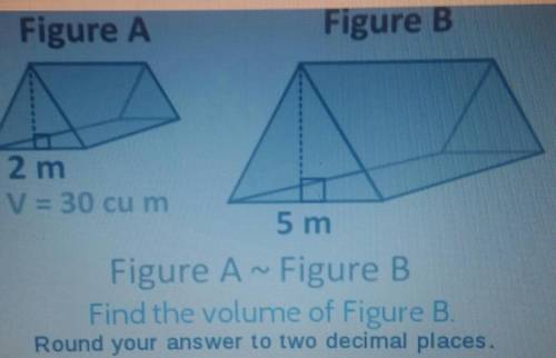 Find the volume of figure B. round your answer to two decimal places