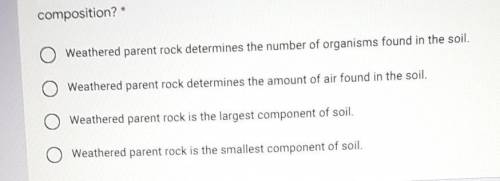 Which best explains the relationship between parent rock and soil composition? I will give the brai
