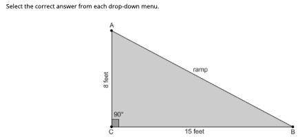 A ramp is 17 feet long, rises 8 feet above the floor, and covers a horizontal distance of 15 feet,