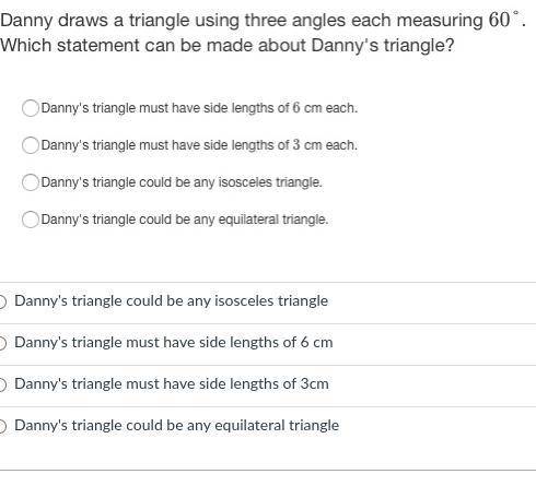 Danny draw a triangle using three angle mearsue 90