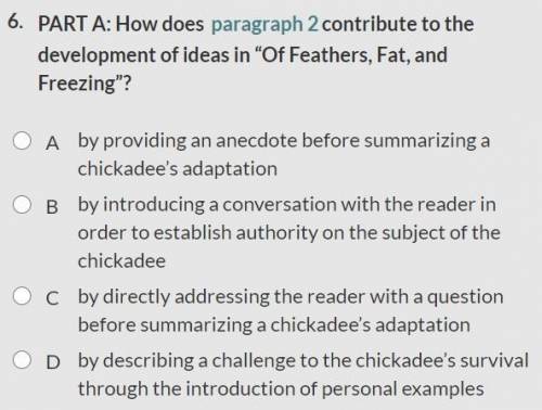 CommonLit - Of Feathers, Fat, and Freezing

Paragraph 2
What do you do when you go out in the cold