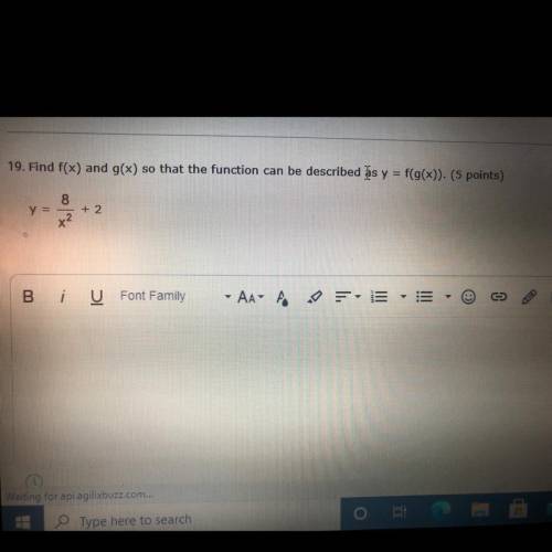 PLEASE HELP!!!

Find f(x) and g(x) so that the function can be described as y = f(g(x)). (5 points