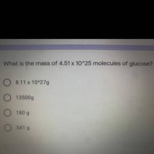 What is the mass of 4.51 x 10^25 molecules of glucose?