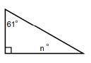 Find the measure of angle n.
a
90°
b
61°
c
29°
d
119°