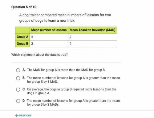 (PLEASE HELP GIVING BRAINILEST) a dog trainer compared mean numbers of lessons for two groups of do