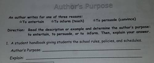 1. A student handbook giving students the school rules, policies, and schedules.

Author's Purpose