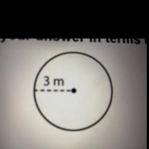 PLS HELP ILL GIVE YOU BRAINLIEST 
What is the area of the circle in terms of pi?