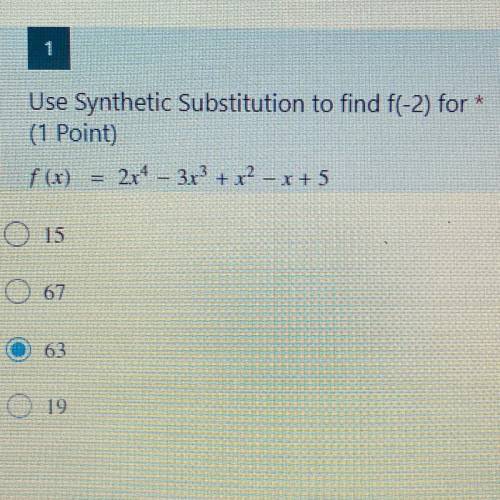 1
Use Synthetic Substitution to find f(-2) for 
f (x) 2x4 - 3x3 + x2 - x + 5