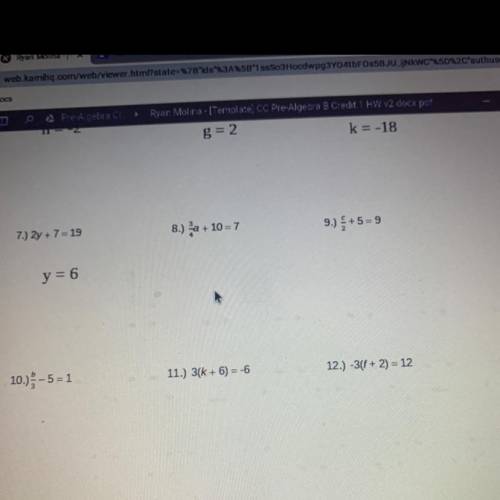 Can anyone help me on these questions

c/2 + 5 = 9
B/3 - 5=1 
3(k + 6) = -6
-3(f + 2) = 12