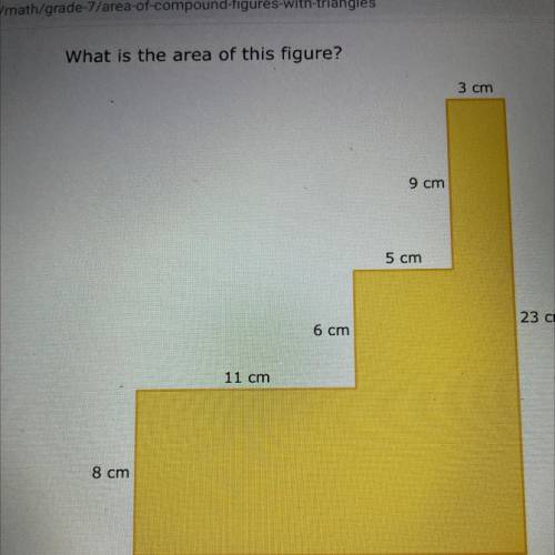 What is the area of this figure?

3 cm
9 cm
5 cm
23 cm
6 cm
11 cm
8 cm
19 cm