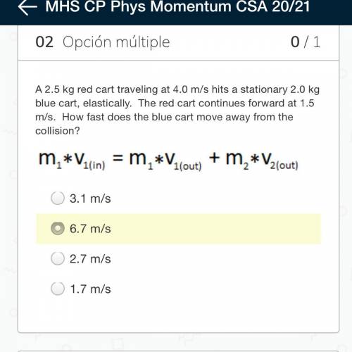 Plis I need help in this 6.7 m/s it’s wrong