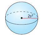 USING PROPERTIES Do the expressions represent the volume of the sphere?