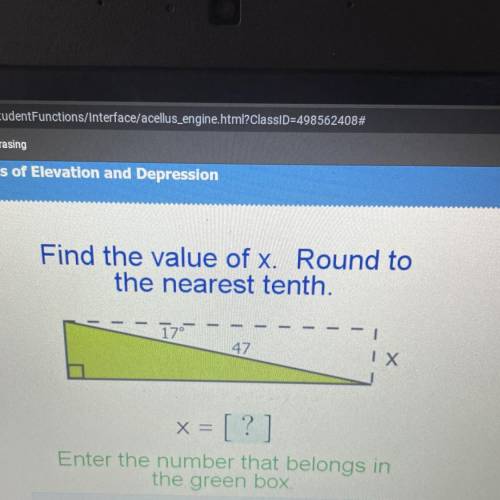 Find the value of x. Round to
the nearest tenth.
17°
47
I X
x = [?]