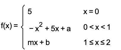 For what values of a, m, and b does the function f(x) satisfy the hypotheses of the mean value th