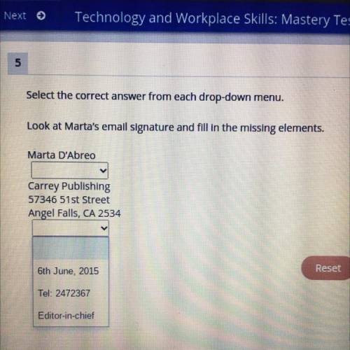 Select the correct answer from each drop-down menu.

Look at Marta's email signature and fill in t