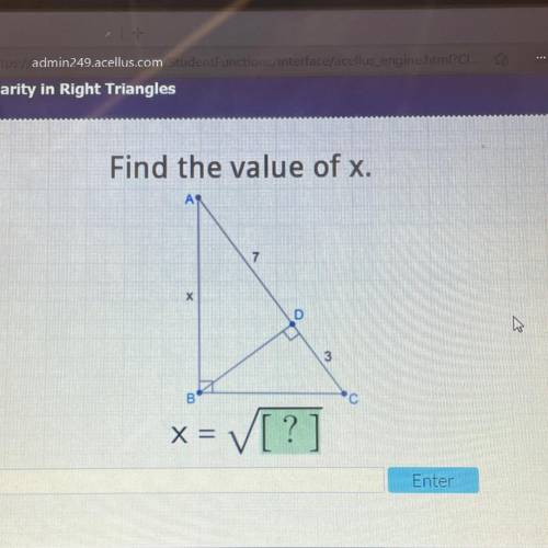 Find the value of x.
AS
7
х
D
3
B
'c
X=
V[?]
Enter