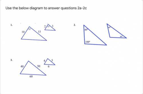 2a)Please choose how the triangles in part 1 above are similar.

1)SAS
2)SSS
3)ASA
4)AA