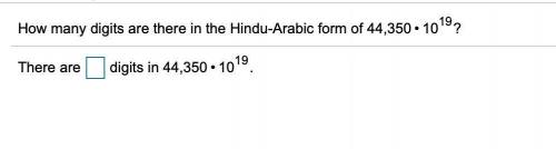 How many digits are there in the Hindu-Arabic form of 44,350•1019?